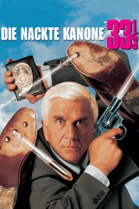 Plakat von "Die nackte Kanone 33⅓"