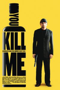 Plakat von "You Kill Me"